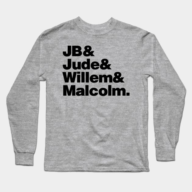 jb & jude & willem & malcolm Long Sleeve T-Shirt by abahbay